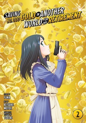 Saving 80,000 Gold in Another World for My Retirement 2 (Manga) foto