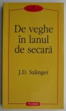 Carte De veghe in lanul de secara de J. D. Salinger - Beletristica
