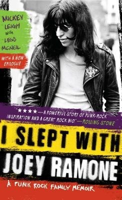 I Slept with Joey Ramone: A Punk Rock Family Memoir foto