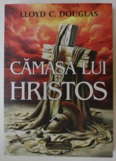CAMASA LUI HRISTOS de LLOYD C. DOUGLAS , 2024 foto