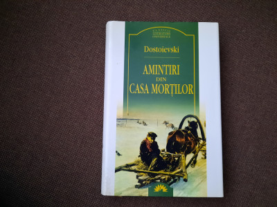 Dostoievski - Amintiri din casa mortilor EDITIE DE LUX LEDA foto