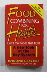 FOOD COMBINING FOR HEALTH by DORIS GRANT and JEAN JOICE , 1991