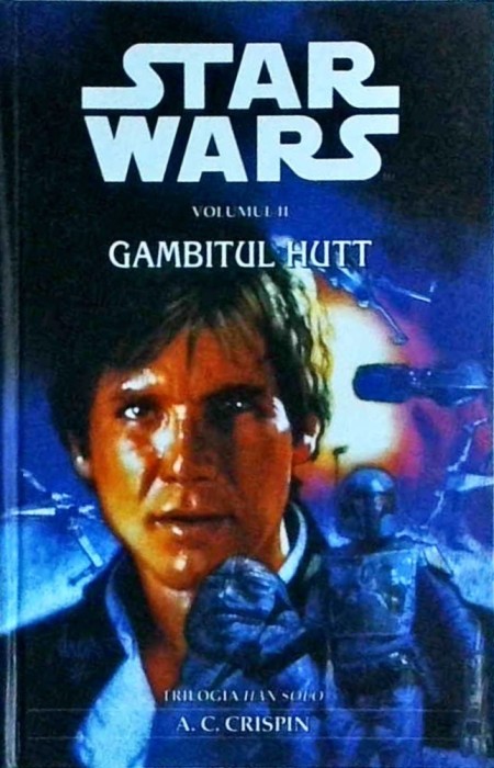 A. C. Crispin - Star Wars. Trilogia Han Solo 2. Gambitul Hutt