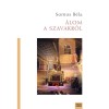 &Aacute;lom a szavakr&oacute;l - &Uuml;KH - Somos B&eacute;la