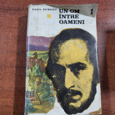 Un om intre oamnei vol.1 de Camil Petrescu