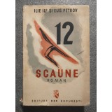 Ilie Ilf și Eug. Petrov - 12 scaune (trad. Bucov Emilian; Editura Rex, 1938)