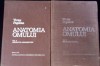 Anatomia Omului Vol. 1-2, Victor Papilian, 1974, Aparat Locomotor, Splanhnologie, Didactica si Pedagogica, Hardcover