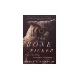 The Bone Picker: Native Stories, Alternate Histories