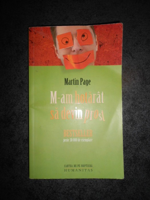 Martin Page - M-am hotarat sa devin prost