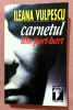 Carnetul din port-hart. Editura Tempus, 1996 - Ileana Vulpescu, Alta editura