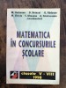 Matematica in concursurile scolare 1998 - M. Becheanu / R5P1F