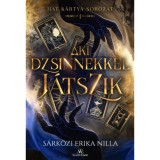 Aki dzsinnekkel j&aacute;tszik - Hat k&aacute;rtya 1. - S&aacute;rk&ouml;zi Erika Nilla