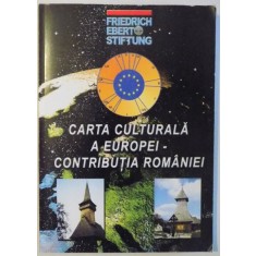CARTA CULTURALA A EUROPEI - CONTRIBUTIA ROMANIEI , 2000
