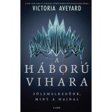 A h&aacute;bor&uacute; vihara - Victoria Aveyard