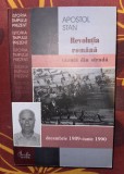 Apostol Stan / Revolutia romana vazuta din strada. Decembrie 1989-Iunie 1990