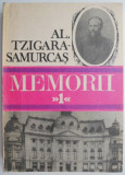 Cumpara ieftin Memorii I (1872-1910) &ndash; Al. Tzigara-Samurcas