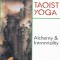 Taoist Yoga: Alchemy and Immortality