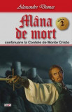 Mana de mort 2/2 - Alexandre Dumas, Aldo Press