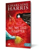 Mai rau decat moartea (Vampirii Sudului, vol. 8) - Corint
