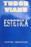Estetica - Tudor Vianu (O9)