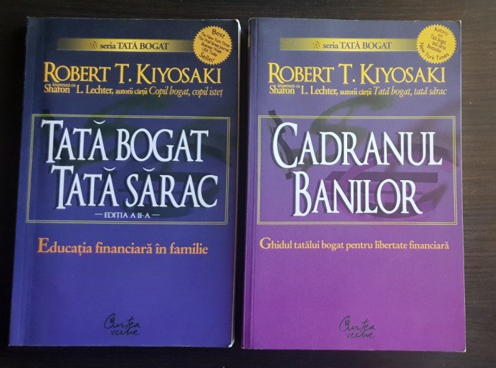 Tată bogat, tată sărac / Cadranul banilor -Robert T. Kiyosaki, S. Lechter (2vol)