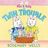 Max and Ruby and twin trouble