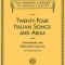 24 Italian Songs and Arias - Medium High Voice (Book Only): Medium High Voice