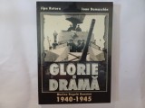 GLORIE SI DRAMA.MARINA REGALA ROMANA 1940-1945.JIPA ROTARU.2000.Z1