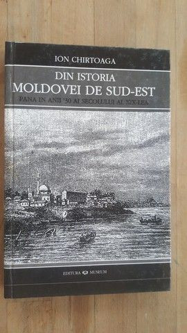 density residue chief Din istoria Moldovei de sud-est pana in anii 30 ai secolului al XIX-lea-  Ion Chirtoaga | Okazii.ro