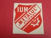 Ecuson-emblema fotbal - &quot;IUM METALUL&quot; FILIPESTI de PADURE