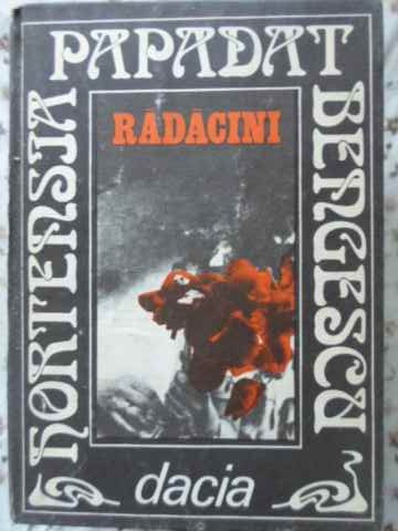 RADACINI-H. PAPADAT BENGESCU-89697