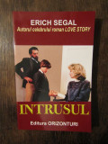 Intrusul - Erich Segal, 2017