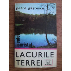 Petre Gastescu - Lacurile Terrei (1979, stare impecabila)