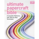 Ultimate Papercraft Bible