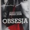OBSESJA , KATARZYNA BERENIKA , TEXT IN LIMBA POLONEZA , 2017, PREZINTA URME DE UZURA