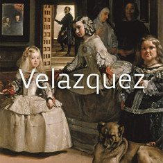 Velazquez: Masters of Art | Rosa Giorgi