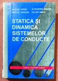 Statica si dinamica sistemelor de conducte. Verificari de rezistenta, fluaj, durabilitate. Editura Academiei, 1996 - Nicolae Posea, Alta editura