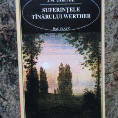 Suferintele tanarului Werther - J.W. Goethe, 1995, Rao