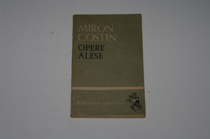Miron Costin - Opere alese