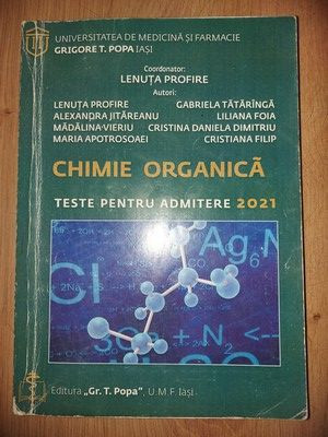 Chimie organica: Teste pentru admitere 2021- Lenuta Profire, Alexandra Jitareanu foto