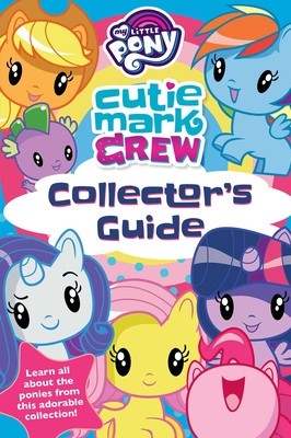 My Little Pony Cutie Mark Crew Collector&amp;#039;s Guide foto