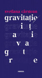 Gravita&Aring;&pound;ie - Paperback brosat - Svetlana C&Atilde;&cent;rstean - Nemira