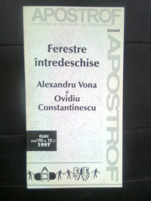 Alexandru Vona si Ovidiu Constantinescu - Ferestre intredeschise (Dosar Biblioteca Apostrof, 12/1997)