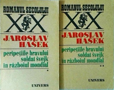 Jaroslav Hasek - Peripetiile bravului soldat Svejk in razboiul mondial, 2 volume foto