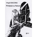 Printesa cu fluture | Virgil Diaconu