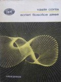 Scrieri Filosofice Alese - Vasile Conta, Minerva 1974, BPT, Filosofie Romaneasca, Paperback