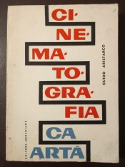 Guido Aristarco - Cinematografia ca artă