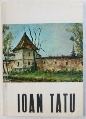 IOAN TATU de MARIN MIHALACHE foto