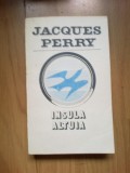 H0b Jacques Perry - Insula altuia