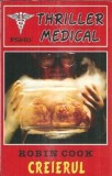 Creierul - Robin Cook, roman politist thriller, editie 1995, stare buna, literatura straina